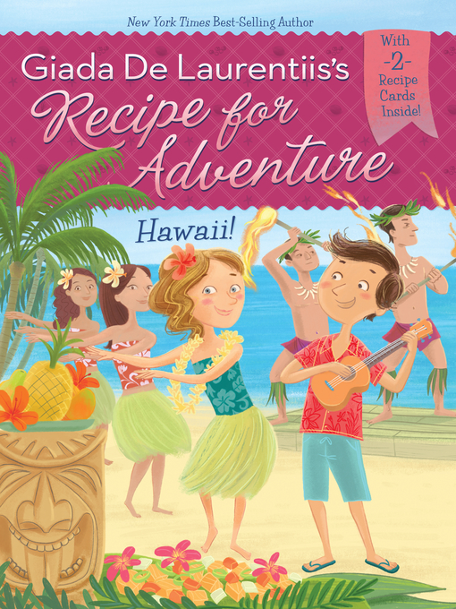 Title details for Hawaii! by Giada De Laurentiis - Wait list